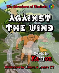 The Adventures of Gluskabe / Against the Wind - The Adventures of Gluskabe, #6