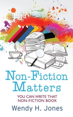 Non-Fiction Matters: You Can Write That Non-Fiction Book - Writing Matters