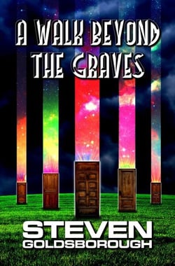 A Walk Beyond The Graves - A Walk Beyond, #2