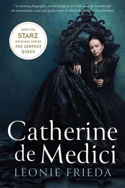 Catherine de Medici - Renaissance Queen of France