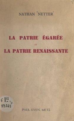La patrie égarée et la patrie renaissante