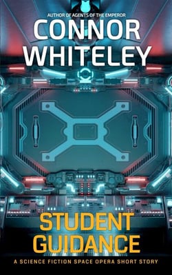 Student Guidance: A Science Fiction Space Opera Short Story - Agents of The Emperor Science Fiction Stories