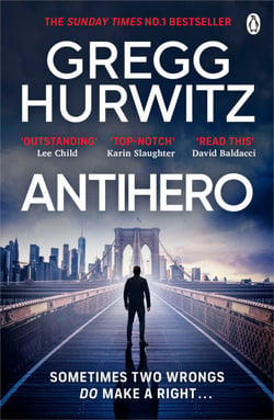 Antihero - The nail-biting new spy thriller from the Sunday Times bestselling author of Orphan X