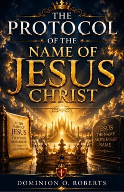 The Protocol of the Name of Jesus Christ