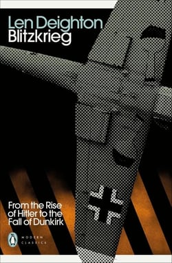 Blitzkrieg - From the Rise of Hitler to the Fall of Dunkirk