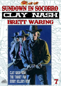 Clay Nash 7: Sundown in Socorro - Clay Nash, #7