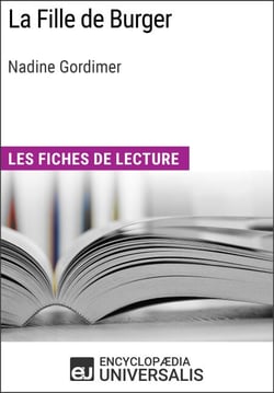 La Fille de Burger de Nadine Gordimer - Les Fiches de lecture d'Universalis