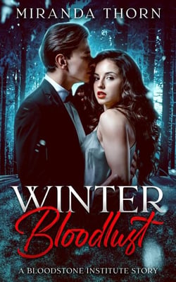Winter Bloodlust - Bloodstone Institute, #1