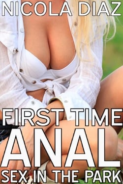 First Time Anal Sex in the Park