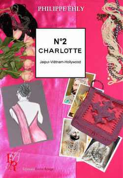 Charlotte - Tome 2 - Jaipur-Viêtnam-Hollywood