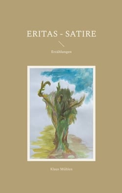 Eritas - Satire - Erzählungen