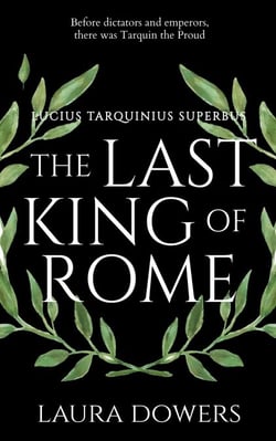The Last King of Rome - The Rise of Rome, #1