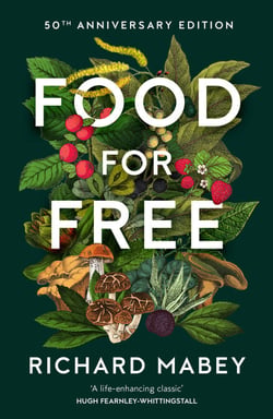 Food for Free - 50th Anniversary Edition