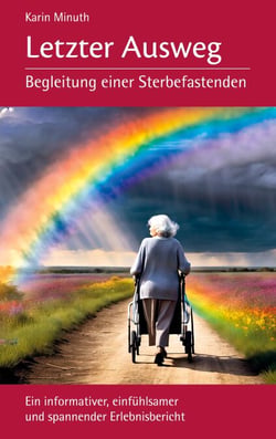 Letzter Ausweg - Begleitung einer Sterbefastenden