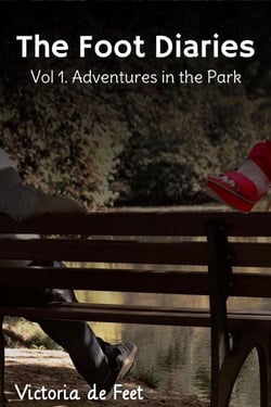Adventures in the Park - The Foot Diaries, #1