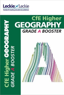 Higher Geography Grade Booster for SQA Exam Revision - Maximise Marks and Minimise Mistakes to Achieve Your Best Possible Mark