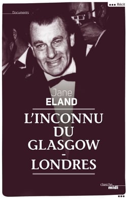 L'inconnu du Glasgow-Londres