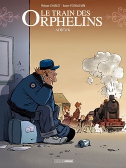 Le Train des orphelins - Tome 8 - Adieux