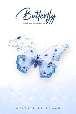 Butterfly : Happiness Love &amp; Karma
