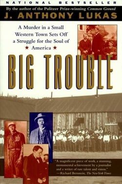 Big Trouble - A Murder in a Small Western Town Sets Off a Strugg