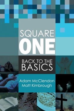 Square One - Back to the Basics