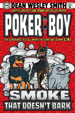 The Smoke That Doesn't Bark - Poker Boy, #8