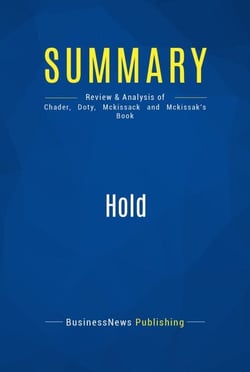 Summary: Hold - Review and Analysis of Chader, Doty, Mckissack and Mckissak's Book