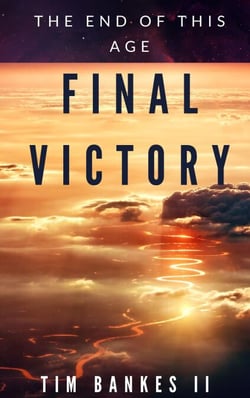 The Final Victory - The Last Tribe, #4
