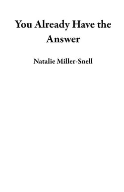 You Already Have the Answer