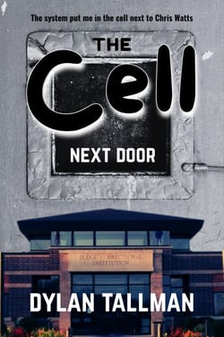 The Cell Next Door
