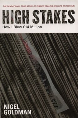 High Stakes - How I Blew £14 Million
