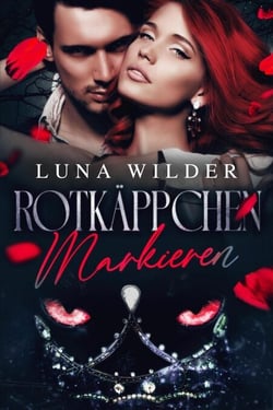 Rotkäppchen Markieren - Once Upon a Shifter, #2