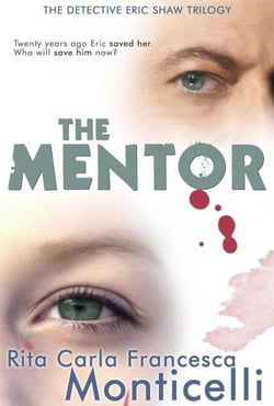 The Mentor - The Detective Eric Shaw Trilogy, #1