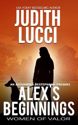 Alex's Beginnings: An Alexandra Destephano Prequel - Alexandra Destephano, #0