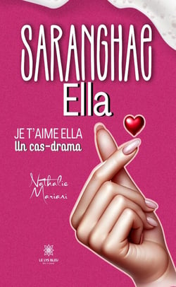 Saranghae Ella - Je t’aime Ella Un cas-drama