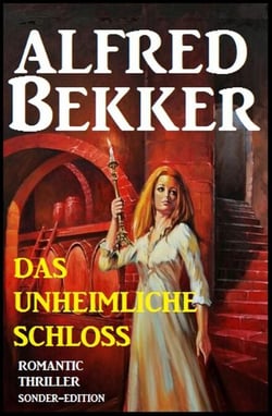 Romantic Thriller Sonder-Edition - Das unheimliche Schloss