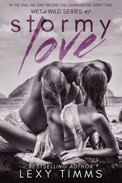 Stormy Love - Wet &amp; Wild Series, #1