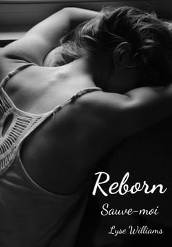 Reborn - Sauve-moi