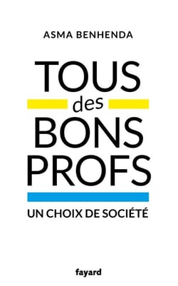 Tous des bons profs - Un choix de société
