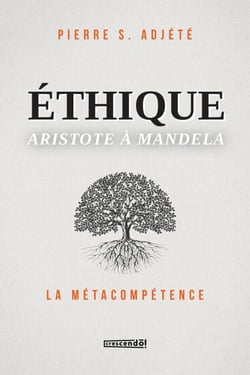 Éthique Aristote à Mandela - LA MÉTACOMPÉTENCE