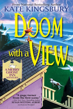 Doom with a View - A Merry Ghost Inn Mystery