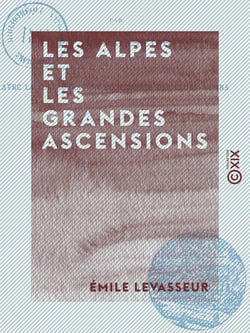 Les Alpes et les grandes ascensions