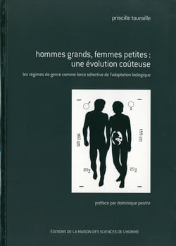 Hommes grands, femmes petites : une évolution coûteuse - Les régimes de genre comme force sélective de l'adaptation biologique