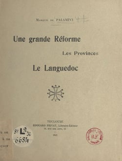 Une grande réforme - Les provinces. Le Languedoc