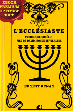 L'Ecclésiaste - Paroles de Cohélet, fils de David, Roi de Jérusalem
