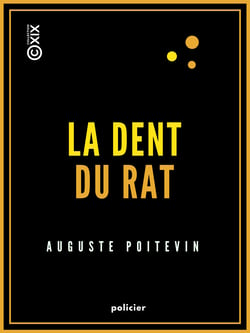 La Dent du rat - Les Ruffians de Paris