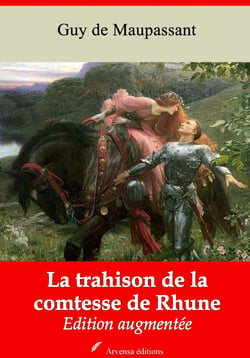 La Trahison de la comtesse de Rhune – suivi d'annexes - Nouvelle édition 2019