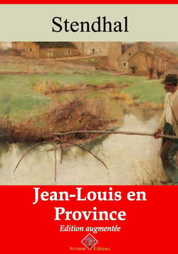 Jean-Louis en province – suivi d'annexes - Nouvelle édition 2019