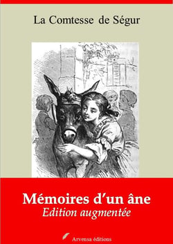 Mémoires d’un âne – suivi d'annexes - Nouvelle édition 2019