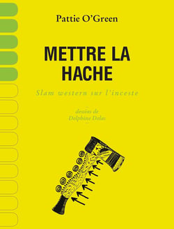 Mettre la hache - Slam western sur l'inceste